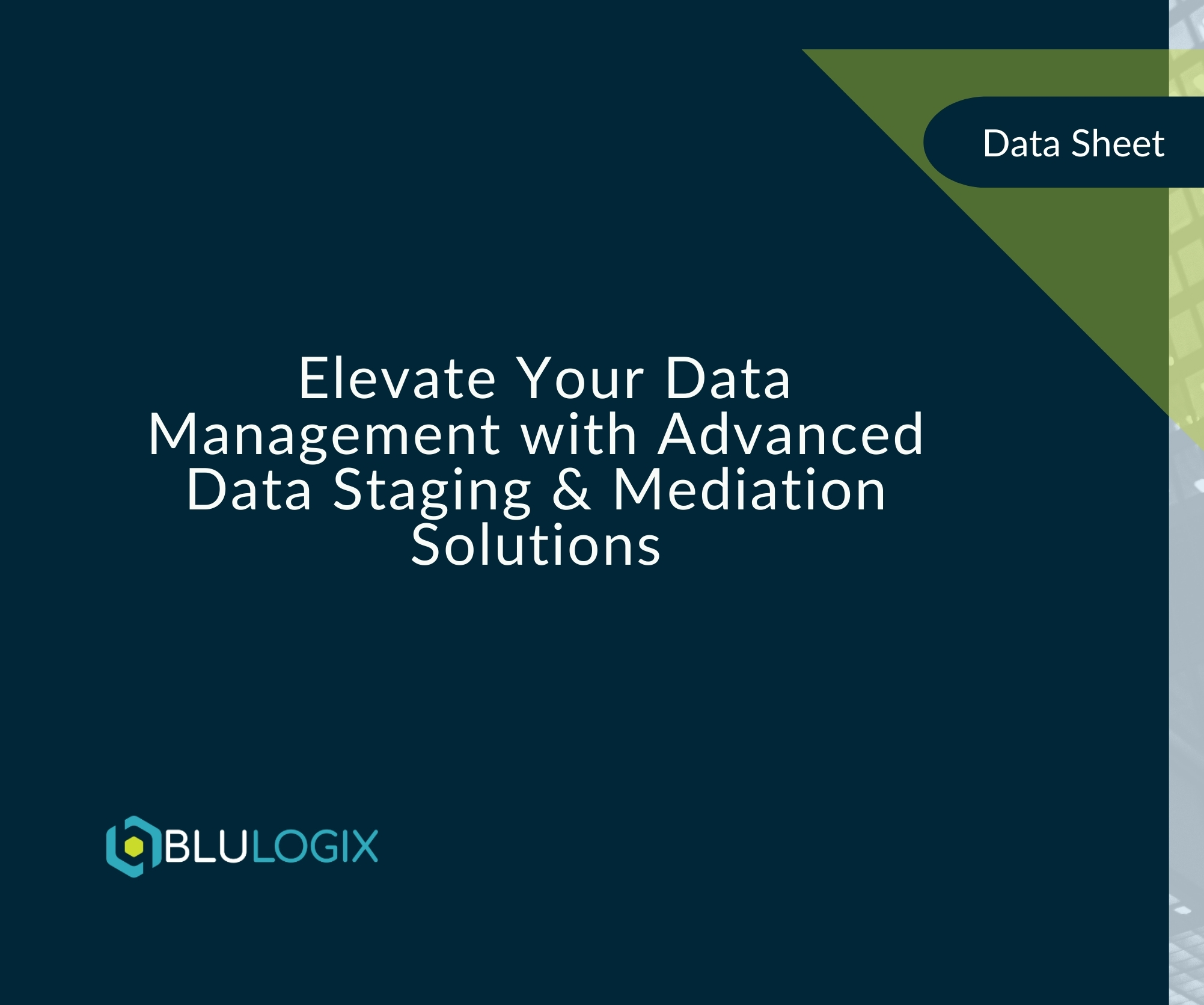 Elevate Your Data Management with Advanced Data Staging & Mediation Solutions