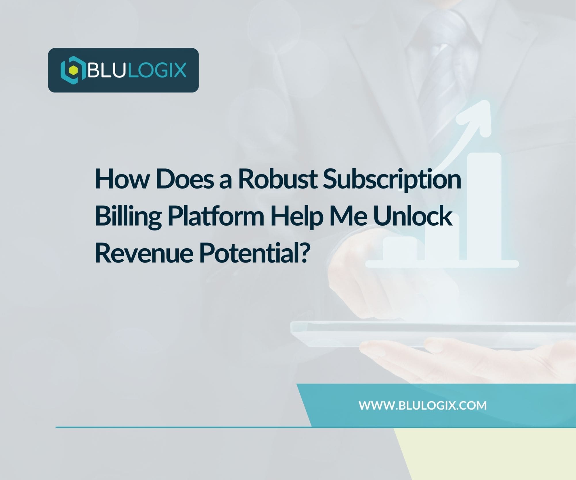 How Does a Robust Subscription Billing Platform Help Me Unlock Revenue Potential