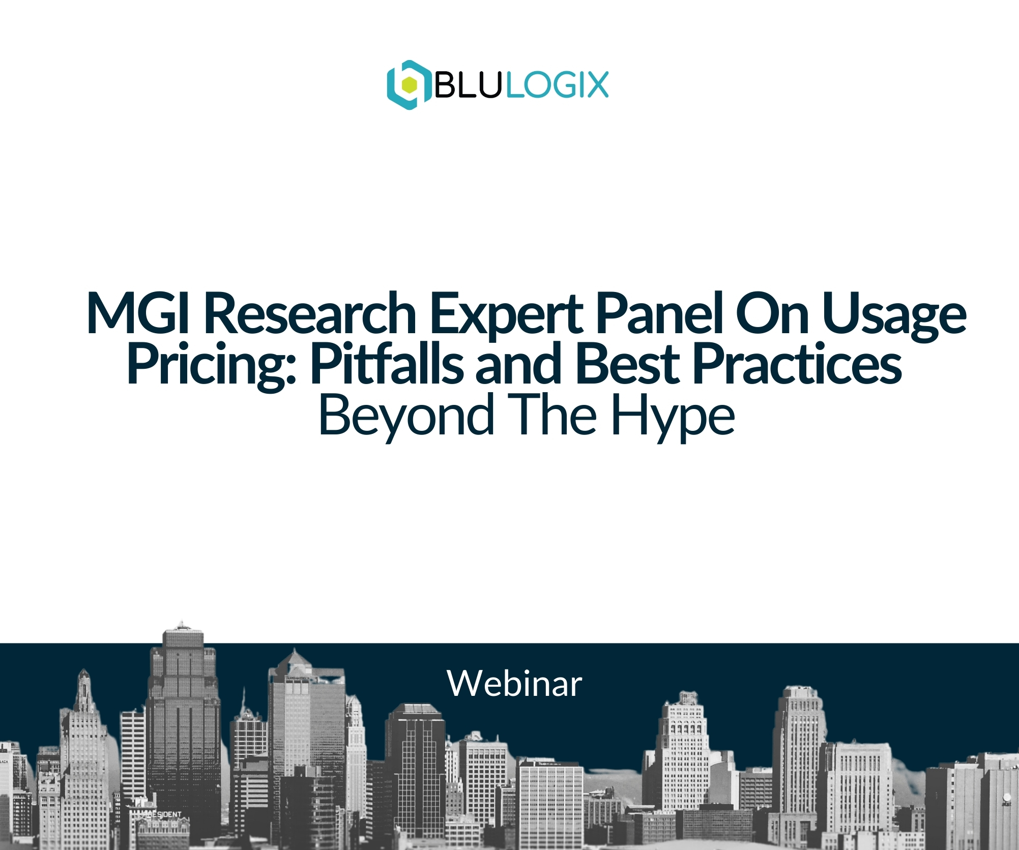 MGI Research Expert Panel On Usage Pricing Pitfalls and Best Practices – Beyond The Hype