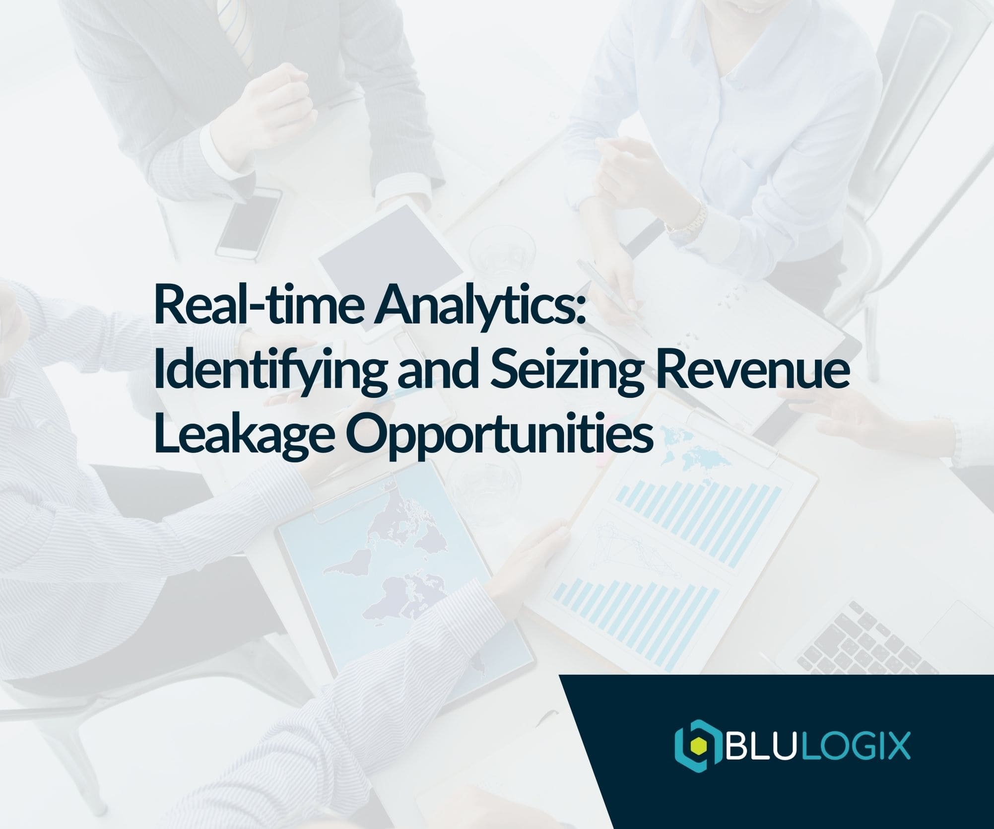 Real time Analytics Identifying and Seizing Revenue Leakage Opportunities