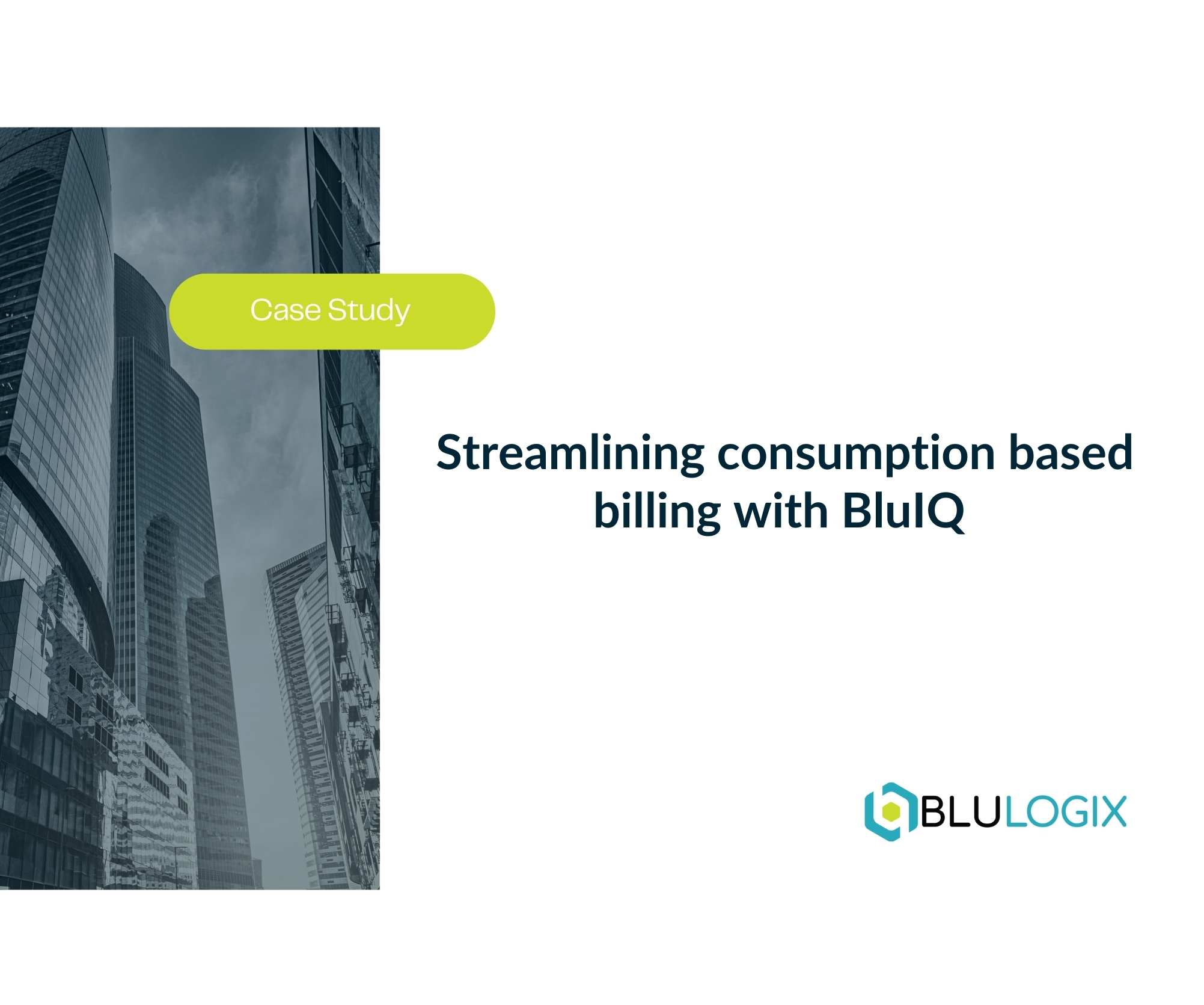 Streamlining consumption based billing with BluIQ