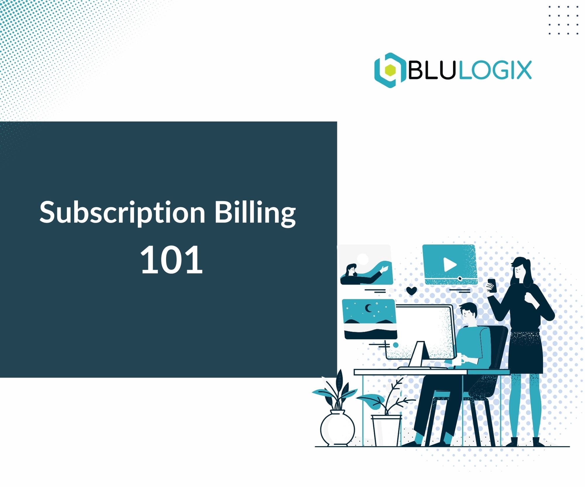 Subscription Billing 101