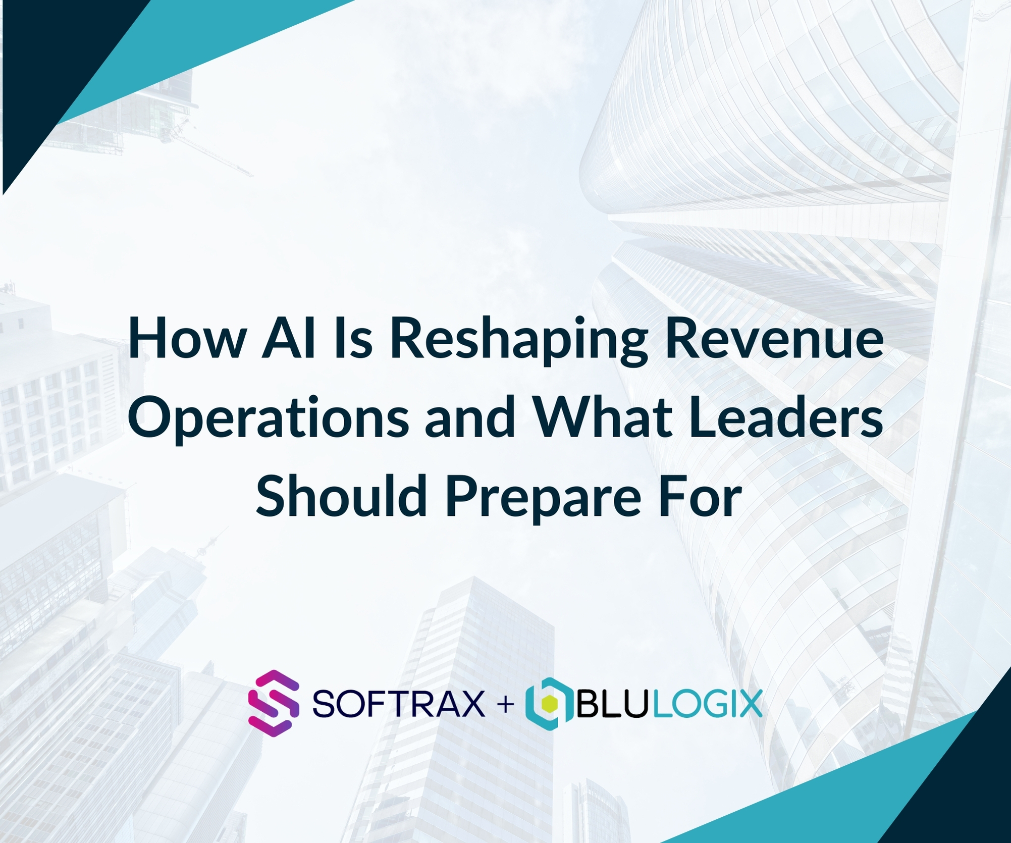 blog 3 How AI Is Reshaping Revenue Operations and What Leaders Should Prepare For