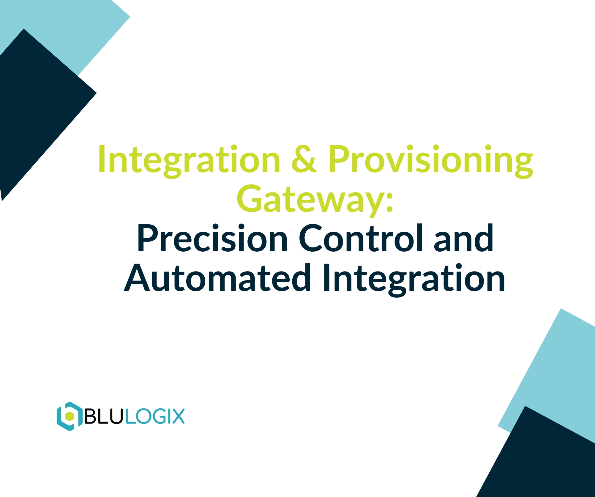 Integration & Provisioning Gateway